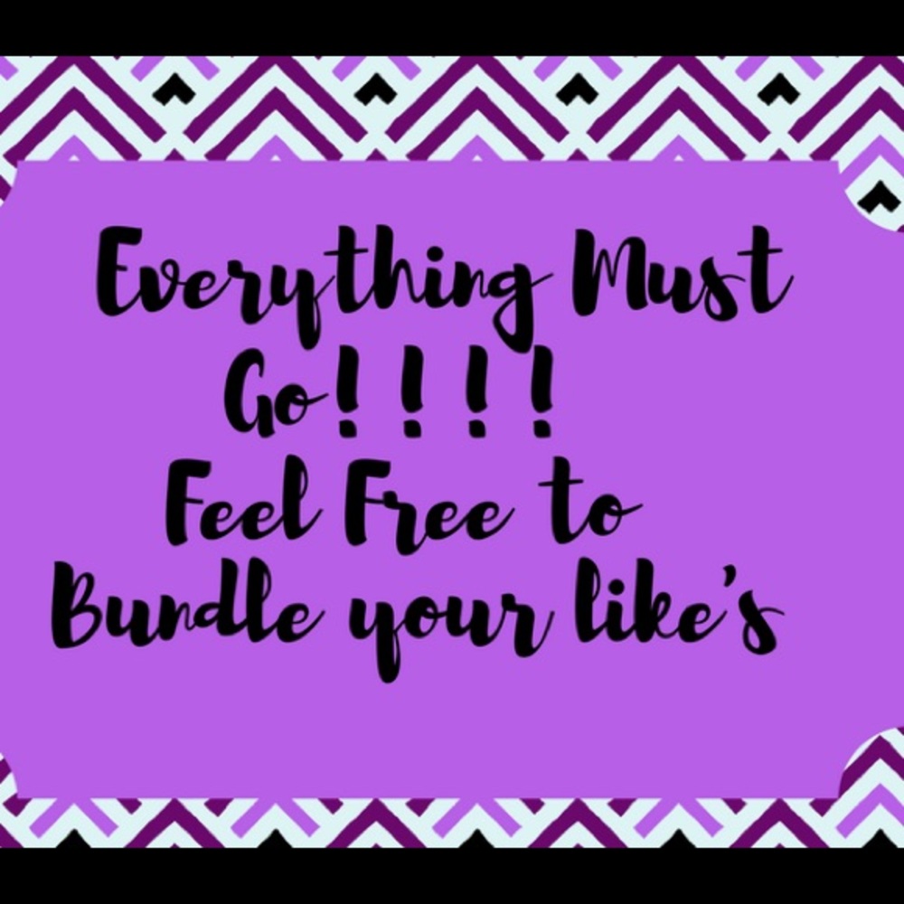 Everything must go !!